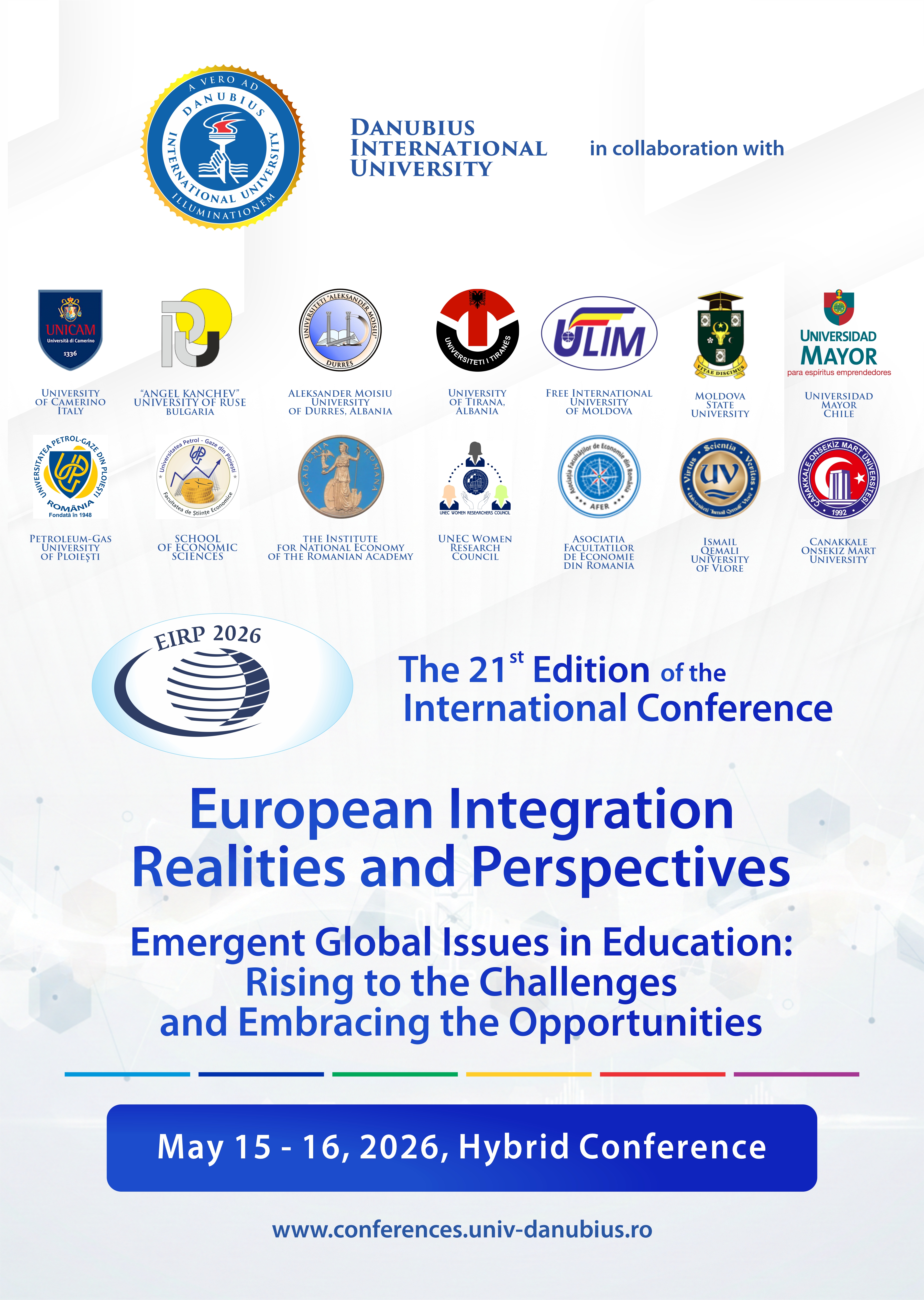 					View No. 21 (2026): 21st International Conference on European Integration – Realities and Perspectives Emergent Global Issues in Education: Rising to the Challenges and Embracing the Opportunities May 15–16, 2026
				